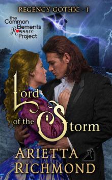 Lord of the Storm: The Common Elements Romance Project (Regency Gothic Book 1)