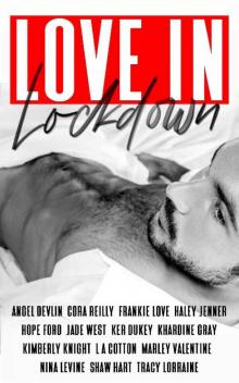 LOVE IN LOCKDOWN: A Charity Anthology