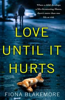 Love Until It Hurts