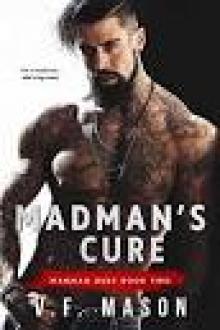 Madman’s Cure: Madman Duet Book Two