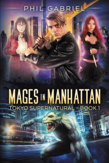 Mages in Manhattan: A Tokyo Supernatural Novel