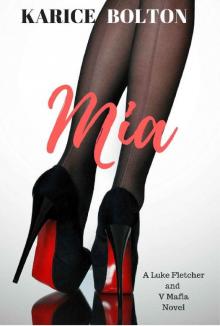 Mia: A Standalone Romantic Suspense: A Luke Fletcher and V Mafia Crossover Novel (Luke Fletcher Series Book 4)