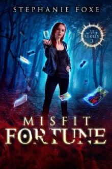 Misfit Fortune