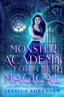 Monster Academy for The Magical: (Monster Academy for the Magical, #1)