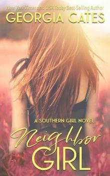 Neighbor Girl (Southern Girl Series Book 2)