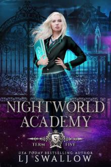 Nightworld Academy: Term Five