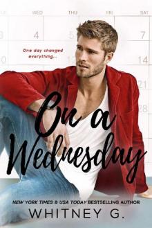 On a Wednesday (One Week Series Book 2)