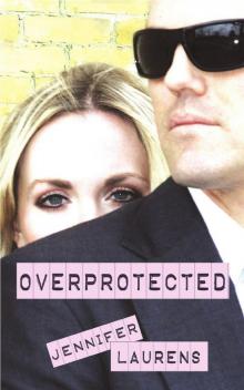 Overprotected