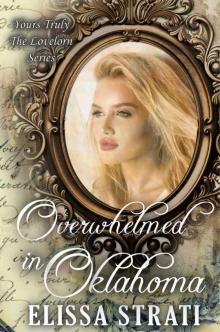 Overwhelmed in Oklahoma (Yours Truly: The Lovelorn Book 9)