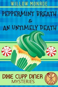 Peppermint Breath & an Untimely Death