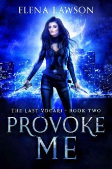 Provoke Me: A Reverse Harem Vampire Romance (The Last Vocari Book 2)