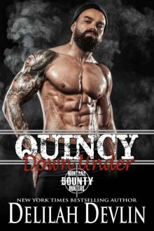 Quincy Down Under (a Montana Bounty Hunters short story)