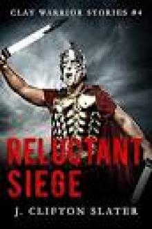 Reluctant Siege