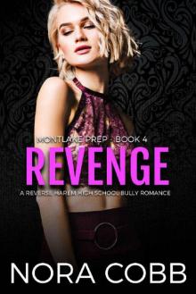 Revenge: A Reverse Harem High School Bully Romance (Montlake Prep Book 4)