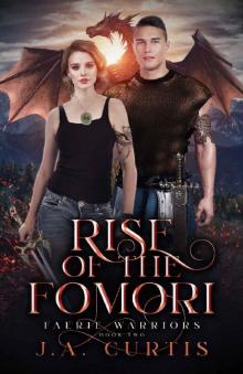 Rise of the Fomori: A Young Adult Urban Fantasy Adventure (Faerie Warriors Book 2)