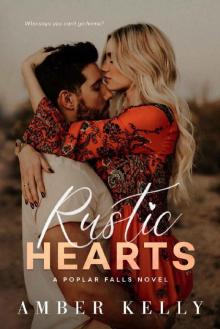 Rustic Hearts (Poplar Falls Book 1)