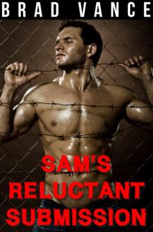 Sam's Reluctant Submission