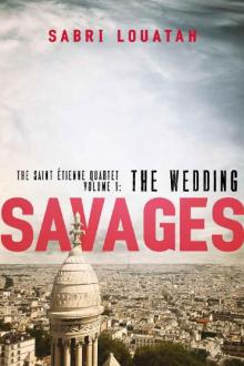 Savages- The Wedding