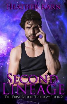 Second Lineage (The First Blood Series Book 2)