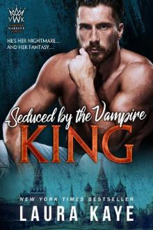 Seduced by the Vampire King (Vampire Warrior Kings Book 2)