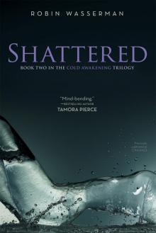 Shattered