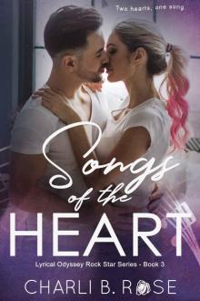 Songs of the Heart: Lyrical Odyssey Rock Star Series Book 3