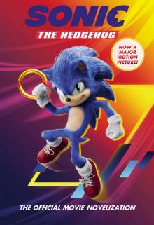 Sonic the Hedgehog--The Official Movie Novelization