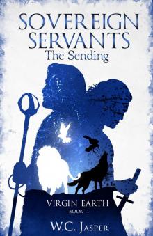 Sovereign Servants - The Sending (VIRGIN EARTH Book 1)