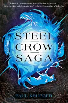 Steel Crow Saga