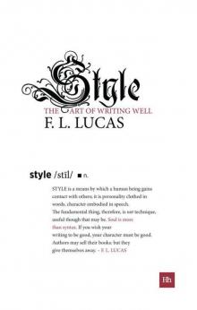 Style- the Art of Writing Well