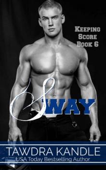 Sway (Keeping Score Book 6)