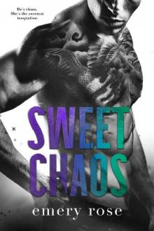 Sweet Chaos (Love & Chaos Book 2)
