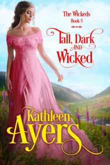 Tall Dark and Wicked: The Wickeds Book 5