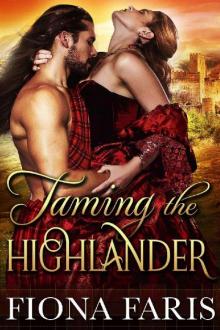 Taming the Highlander: Scottish Medieval Highlander Romance Novel