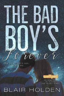 The Bad Boy's Forever (The Bad Boy's Girl Book 3)