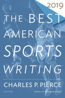 The Best American Sports Writing 2019