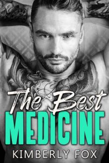 The Best Medicine: A Standalone Romantic Comedy