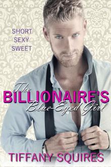 The Billionaire's Blue-Eyed Girl