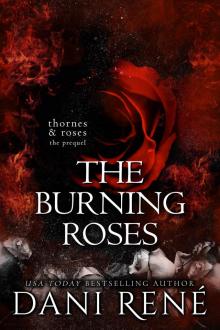 The Burning Roses: Thornes & Roses: The Prequel