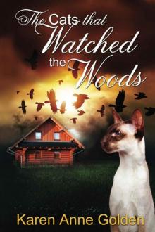 The Cats that Watched the Woods (The Cats that . . . Cozy Mystery Book 5)