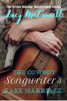 The Cowboy Songwriter's Fake Marriage