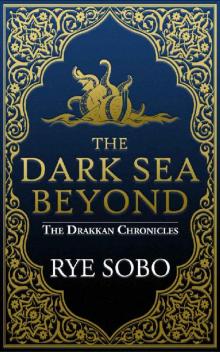 The Dark Sea Beyond