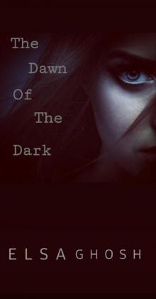 The Dawn Of The Dark