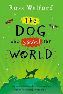 The Dog Who Saved the World