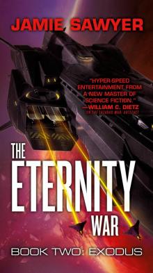 The Eternity War: Exodus