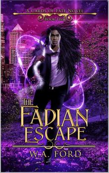 The Fadian Escape