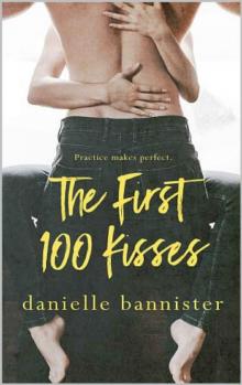 The First 100 Kisses