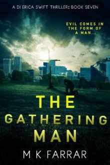 The Gathering Man (A DI Erica Swift Thriller Book 7)