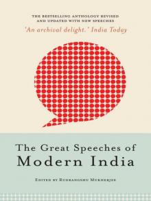 The Great Speeches of Modern India