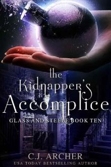 The Kidnapper's Accomplice (Glass and Steele Book 10)